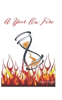 A Year On Fire: 1990. It was a year like few others (Brandt Family Adventures) B0DP6GL13L Book Cover