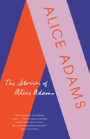 The Stories of Alice Adams 0743464508 Book Cover