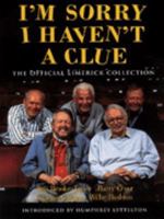 I'm Sorry I Haven't a Clue: the Official Limerick Collection 0752817752 Book Cover