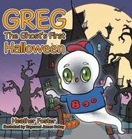 Greg The Ghost's First Halloween B0CH2B7DVR Book Cover