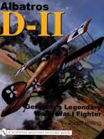 Albatros D-11:: Germany's Legendary World War I Fighter 0764315587 Book Cover