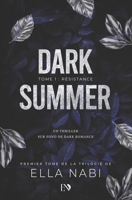 DARK SUMMER: TOME 1 RÉSISTANCE (French Edition) 2959921712 Book Cover