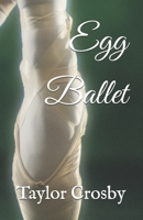 Egg Ballet B0GY53N93Y Book Cover