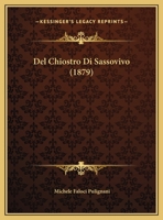Del Chiostro Di Sassovivo (1879) 1160417490 Book Cover