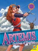 Artemis: Goddess of Hunting and Protector of Animals 1614732566 Book Cover
