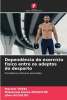 Dependência do exercício físico entre os adeptos do desporto (Portuguese Edition) 6208189292 Book Cover