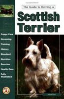The Guide to Owning a Scottish Terrier 0793822041 Book Cover