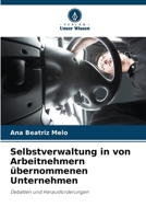 Selbstverwaltung in von Arbeitnehmern übernommenen Unternehmen: Debatten und Herausforderungen (German Edition) 6207674693 Book Cover