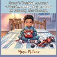 Oscar's truthful journey: A heartwarming picture book on honesty and courage B0H4993KSD Book Cover
