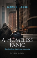 A Homeless Panic: The Homeless Experience in America B0DXMRH9R5 Book Cover