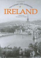 The Scenery and Antiquities of Ireland 1904668410 Book Cover