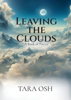 Leaving the Clouds: A Book of Poetry 195554154X Book Cover