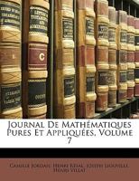 Journal De Mathématiques Pures Et Appliquées, Volume 7 1148929207 Book Cover