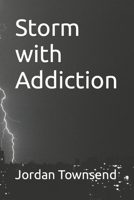 Storm with Addiction B09JJGTCSQ Book Cover