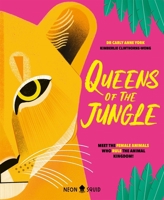 Queens of the Jungle: Meet the Female Animals Who Rule the Animal Kingdom! 1838993363 Book Cover