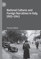 National Cultures and Foreign Narratives in Italy, 1903–1943 3030541495 Book Cover
