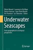 Underwater Seascapes: From geographical to ecological perspectives 3319034391 Book Cover