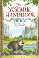 The Yosemite Handbook: An Insider's Guide to the Park: As Related by Bruinhilda 076490616X Book Cover