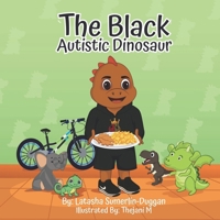 The Black Autistic Dinosaur B0FJ8RQVTY Book Cover