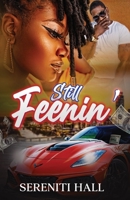 Still Feenin' 097596464X Book Cover