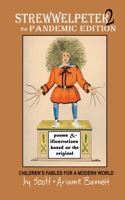 Struwwelpeter 2: Pandemic Edition: Children's Fables for a Modern World B0BNR39KQF Book Cover