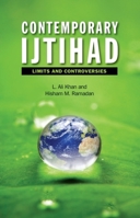 Contemporary Ijtihad: Limits and Controversies 0748641289 Book Cover