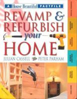 Revamp & Refurbish Your Home 1840283831 Book Cover