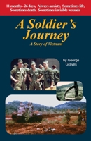 A Soldier's Journey 0988619482 Book Cover