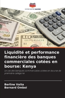 Liquidité et performance financière des banques commerciales cotées en bourse: Kenya (French Edition) 6208102855 Book Cover