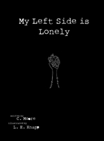 My Left Side is Lonely 1387485156 Book Cover