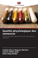 Qualité physiologique des semences (French Edition) 6208302919 Book Cover