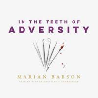 In the Teeth of Adversity 0312991037 Book Cover