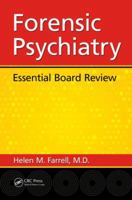 Forensic Psychiatry: Essential Board Review 1498716091 Book Cover