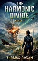 The Harmonic Divide: The Pale Cities Cycle (The Divided Continent) B0GG6SRWPY Book Cover
