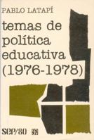 Temas de politica educativa (1976-1978) (SEP 80) 9681611225 Book Cover