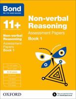 Bond 11+: Non Verbal Reasoning: Assessment Papers Book 1 0192740245 Book Cover