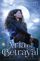 Aria of Betrayal B0CH2D5JJQ Book Cover