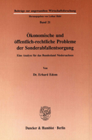 Okonomische Und Offentlichrechtliche Probleme Der Sonderabfallentsorgung: Eine Analyse Fur Das Bundesland Niedersachsen 3428070674 Book Cover
