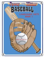 Powerhitter® Baseball Language Arts: Book 1 0970402023 Book Cover