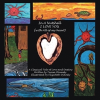 In a Nutshell I Love You: With All of My Heart 1441514082 Book Cover