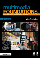 Multimedia Foundations: Core Concepts for Digital Design 0240813944 Book Cover