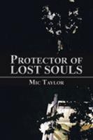 Protector of Lost Souls 1524541834 Book Cover