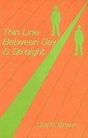 Thin Line Between Gay & Straight 1561679305 Book Cover