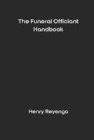The Funeral Officiant Handbook B0G586PHM8 Book Cover