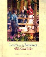 The Civil War (Letters from the Home Front) 0761416609 Book Cover