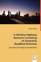 A Wireless Highway Network Consisting of Geotextile 3836472694 Book Cover