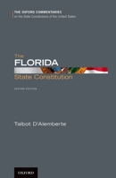 The Florida State Constitution 0199778833 Book Cover