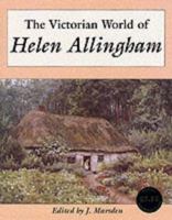 The Victorian World of Helen Allingham B0032YXLWU Book Cover