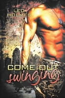 Come Out Swinging B0917T8NZV Book Cover