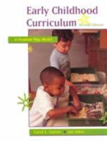 Early Childhood Curriculum: A Creative Play Model (2nd Edition) 0130804061 Book Cover